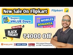 New Sale On Flipkart Mobile Bonanza Sale Flipkart Super Value Days Black Friday sale 2024