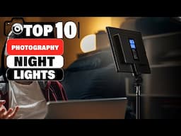 Top 10 Photography Night Lights for Perfect Low-Light Photos