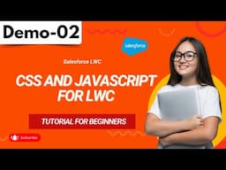 Salesforce LWC Demo 02 | Css And Javascript For LWC | Tutorial fo﻿r Beginners