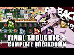 MY FINAL THOUGHTS ON THE ATTRIBUTE TREE - COMPLETE BREAKDOWN. FOR NOW | Bleach Brave Souls