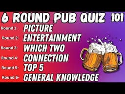 Pub Quiz 6 Rounds: Picture, Entertainment, Which Two, Connection, Top 5 & General Knowledge No.101