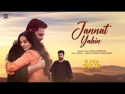 Jannat Yahin (Song) | Helly Shah, Rahhat Shah Kazmi | Akash Dhaneliya | Vishal-Akash | Kaya Palat