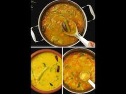 Sambar Recipes 3 Ways | Sambar Recipe | How to Make Sambar | Veg Curry Recipes | South Indian Curry