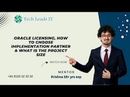 Oracle Licensing, How to choose Implementation Partner & What is the Project Size