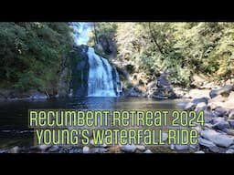 Young's River Waterfall Recumbent Retreat Ride