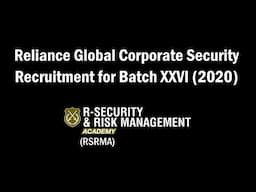 Recruitment for Reliance Global Corporate Security Basic Course