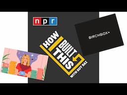 How I Built This with Guy Raz: Birchbox - Katia Beauchamp