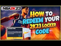 How To Redeem YOUR Locker Codes In Nba 2k23 | Unlock Your Bonus Content Ps4/5, Xbox, Nintendo Switch