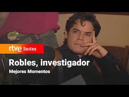 Robles, investigador: Capítulo 10 - Mejores momentos #robles | RTVE Series