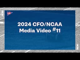 2024 CFO/NCAA Media Video #11