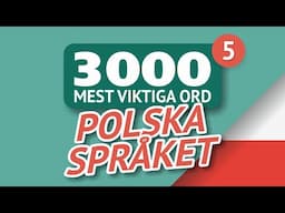 🎧  POLSKA ORD – DEL #5 - 300 viktigaste orden 🔔