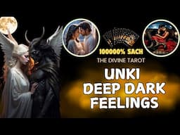 ❤️UNKI DEEP DARK FEELINGS | HIS CURRENT FEELINGS TODAY | HINDI TAROT CARD READING | THE DIVINE TAROT