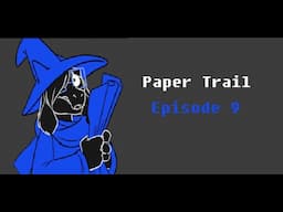 PAPER TRAIL: Episode 9 (A Deltarune Comic Dub)