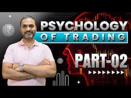 Psychology of Trading Part - 2 | MINDSET | DISCIPLINE | CFA HITESH SOMANI | MONEY MANAGEMENT