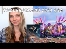 answering your questions about tomorrowland 2024