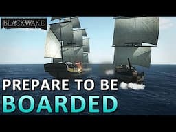 Blackwake • Prepare to be Boarded