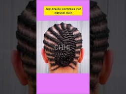 Top Braids Cornrows For Natural Hair | Best Natural Hairstyles For Older Women #shorts