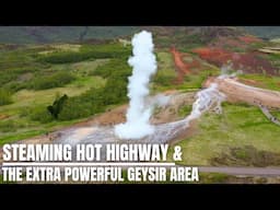 The Geothermal Road Gets Only Warmer And The Great Geysir Area Is Unusually Powerful