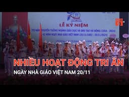 NHIỀU HOẠT ĐỘNG TRI ÂN NGÀY NHÀ GIÁO VIỆT NAM 20/11 | VTC9