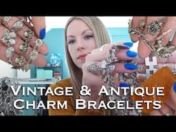 Antique/Vintage charm bracelet collection! ❤️❤️❤️