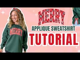 How to embroider the Viral Merry Side Bow Sweatshirt: How to applique a  sweatshirt step by step DIY