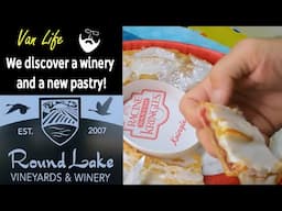 Van Travel:  We visit Round Lake Winery, and discover the Wisconsin Kringle