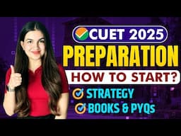 CUET 2025 Preparation: How to start? Books, Past Year Questions & Strategy 🔥✅ #cuetpreparation