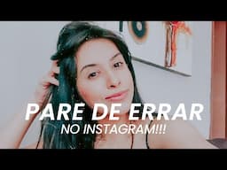 você pode estar perdendo clientes! - NÃO cometa mais este erro no seu instagram