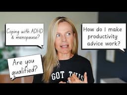 ADHD Q&A - Perimenopause, managing without meds, productivity + more