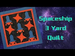 Starship 3 Yard Quilt Part 3