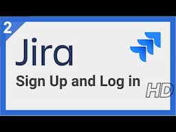 Jira Account Setup: Sign Up & Log In (Easy Guide)