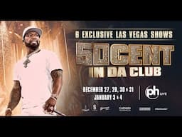 50 Cent: In Da Club – 6 Exclusive Las Vegas Shows