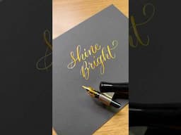 Shine Bright - Pointed Pen Calligraphy Practice #pointedpencalligraphy #moderncalligraphy