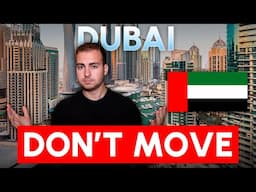 6 Reasons Why You Shouldn't Move to Dubai