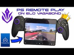 Elo Vagabond - Now supports PS REMOTE PLAY!!  #elo #mobilegaming #psremoteplay