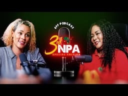 3rd NPA Special Edition EFF Podcast | Episode 3 |With Treasurer General