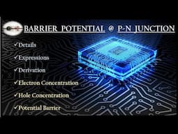 4. Barrier Potential 👉p-n junction at equilibrium ✍Derivation with Details✨