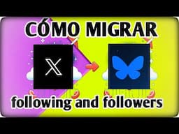 Guía completa: ❎❎ Cómo migrar tus contactos y seguidores de X a Bluesky 🟦🟦