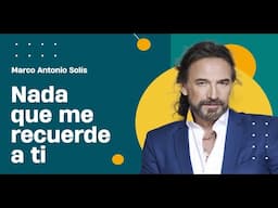 Marco Antonio Solís - Nada que me recuerde a ti | Lyric video