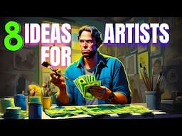 8 Unique Business Ideas for Artists to Start in 2024