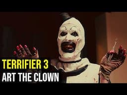 The Supernatural Dread of TERRIFIER (Art The Demon + Entire Series) EXPLAINED