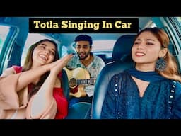 Totla Singing In Uber | Reaction Video | Anas Rajput