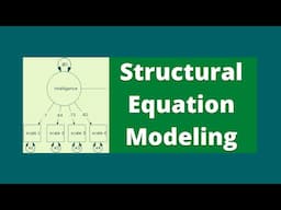 Structural Equation Modeling