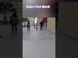 Baby's First Word!