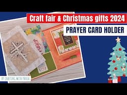 Craft Fair and Christmas gifts 2024: prayer card holder