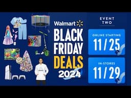 *Event 2* 2024 Walmart Black Friday | Starts 11/25 Online & 11/29 In-Store | Sneak Peek