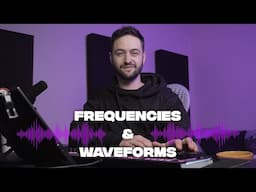 Beginner's Guide to Waveforms and Frequencies for Music Producers (2023)