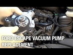 Ford Escape Vacuum Pump Replacement | Installation Spotlight