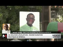 Au-delà des législatives, reconfiguration politique au Sénégal. Lecture Bakary Sambe