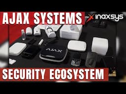 Ajax Systems Overview with Mark McRae at Security Canada Central 2024